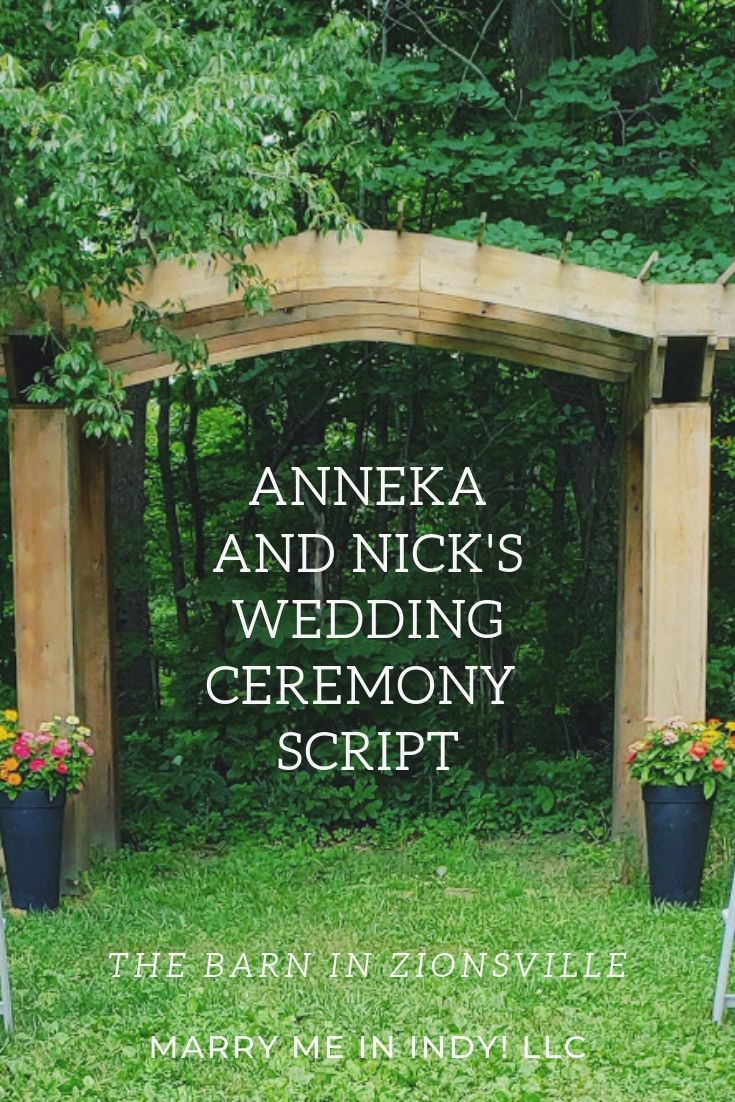 Nick and Anneka's Wedding Ceremony Script. The Barn In Zionsville, Zionsville, IN