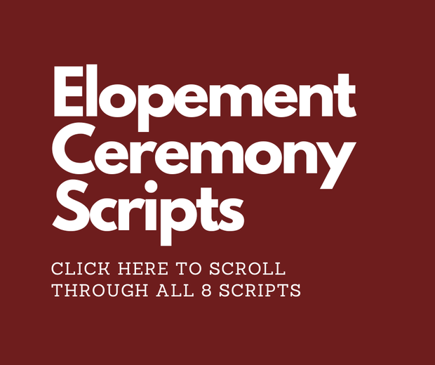 Click here to scroll through our elopement ceremony scripts.  Marry Me In Indy! LLC